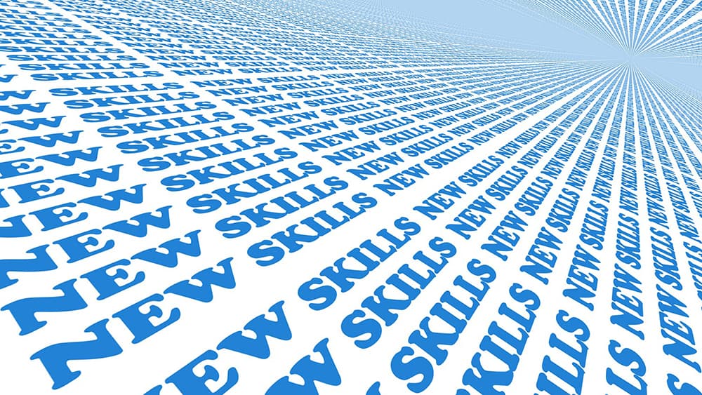 New skills